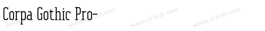 Corpa Gothic Pro字体转换 Corpa Gothic Pro字体转换